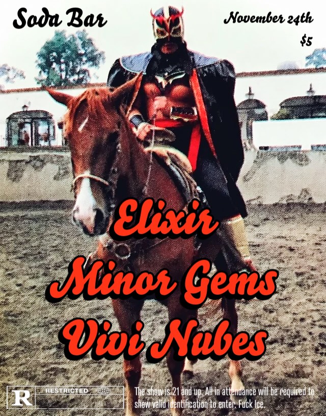 Flyer for Minor Gems, Elixir, and Vivi Nubes